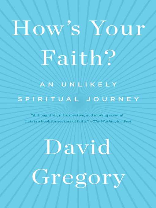 Title details for How's Your Faith by David Gregory - Wait list